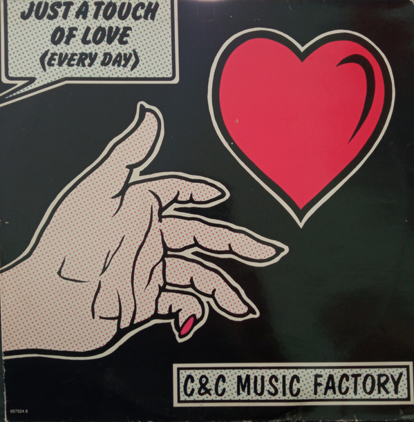 C + C Music Factory - Just A Touch Of Love (Every Day) | Columbia (657524 8)