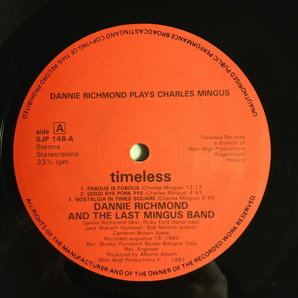 Dannie Richmond And The Last Mingus Band - Dannie Richmond Plays Charles Mingus | Timeless (SJP 148) - 3 Dannie Richmond And The Last Mingus Band - Dannie Richmond Plays Charles Mingus | Timeless (SJP 148) - 3