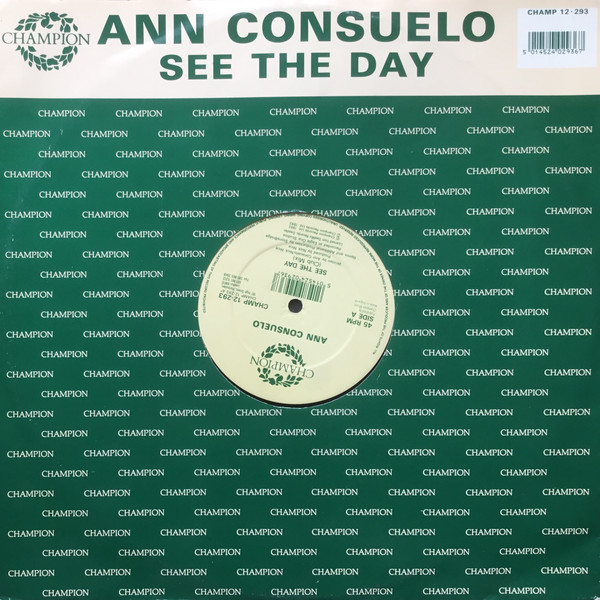 Ann Consuelo - See The Day | Champion (CHAMP 12-293) Ann Consuelo - See The Day | Champion (CHAMP 12-293)