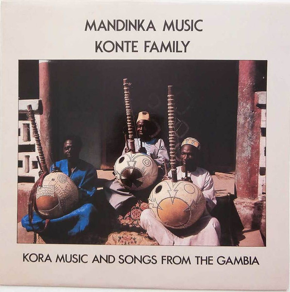 Konte Family - Mandinka Music: Kora Music And Songs From The Gambia | Virgin (VX 1006)
