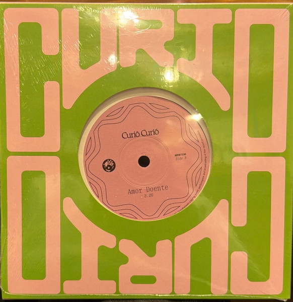 Curió Curió - Bem Querer / Amor Doente | Mr Bongo (MRB7236) - 2
