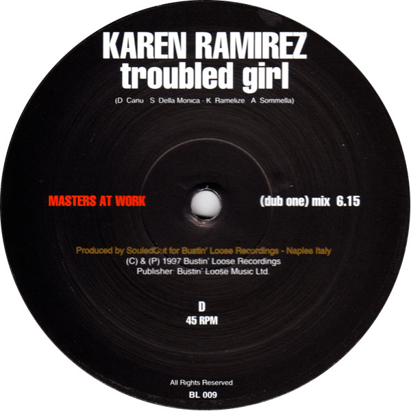 Karen Ramirez - Troubled Girl | Bustin' Loose Recordings (BL 009) - 4