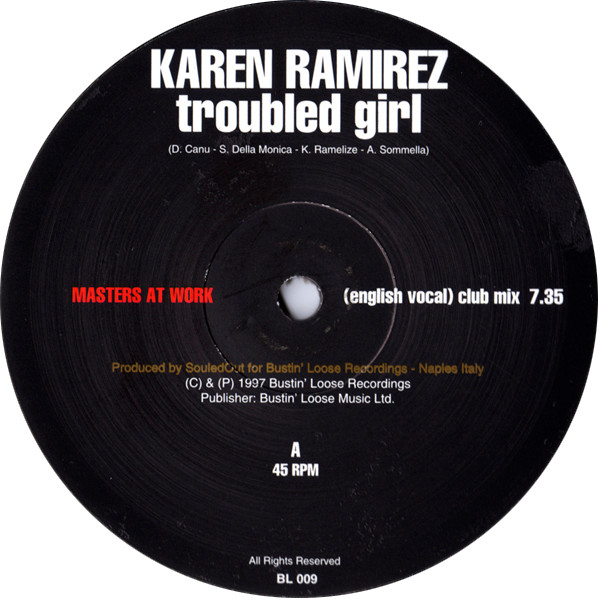 Karen Ramirez - Troubled Girl | Bustin' Loose Recordings (BL 009) - main