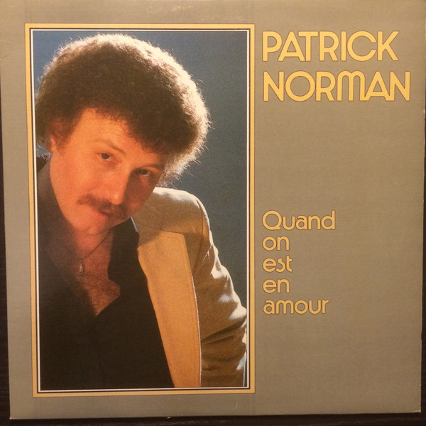 Patrick Norman - Quand On Est En Amour | Les Disques Star Records (STL 1003) Patrick Norman - Quand On Est En Amour | Les Disques Star Records (STL 1003)