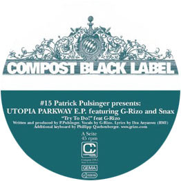 Patrick Pulsinger Featuring G. Rizo And Snax - Utopia Parkway E.P. | Compost Black Label (#15) - main