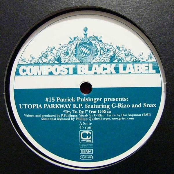 Patrick Pulsinger Featuring G. Rizo And Snax - Utopia Parkway E.P. | Compost Black Label (#15) - 3