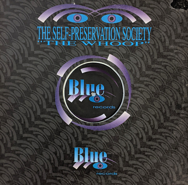 Self Preservation Society - The Whoop | Blue Records (Blue 006)