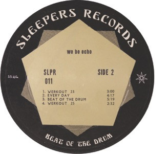 We Be Echo - Beat Of The Drum | SLEEPERS (SLPR011) - 4