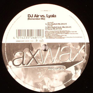 DJ Air vs. Lyala - Remember Me | Axwax Records (AXWAX 2037) - 3