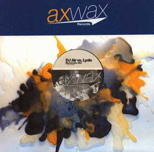 DJ Air vs. Lyala - Remember Me | Axwax Records (AXWAX 2037)