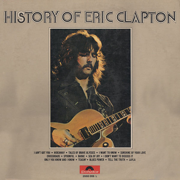 Eric Clapton - History Of Eric Clapton | Polydor (2668 006 L)