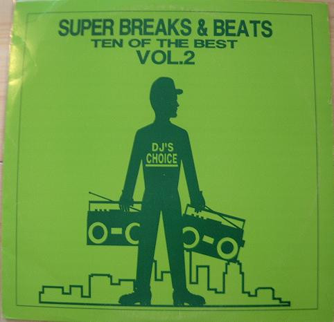 Various - Super Breaks & Beats Vol.2 | DJ's Choice (DJ10-02) Various - Super Breaks & Beats Vol.2 | DJ's Choice (DJ10-02)