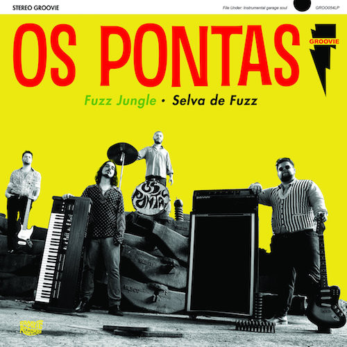 Os Pontas - Fuzz Jungle • Selva De Fuzz | Groovie Records (GROO054LP)