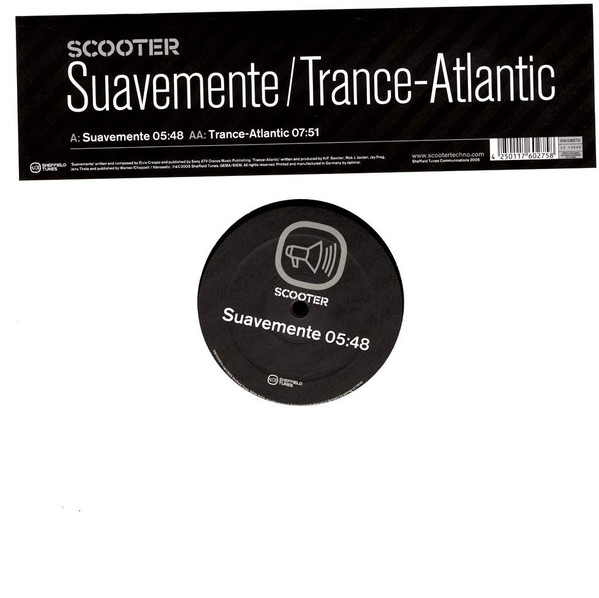 Scooter - Suavemente / Trance-Atlantic | Sheffield Tunes (0161530STU)