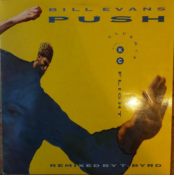 Bill Evans - Push | Lipstick Records (LIP 7450-1) Bill Evans - Push | Lipstick Records (LIP 7450-1)