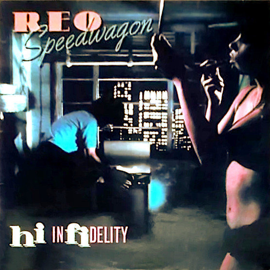REO Speedwagon - Hi Infidelity | Epic (EPC 84700)