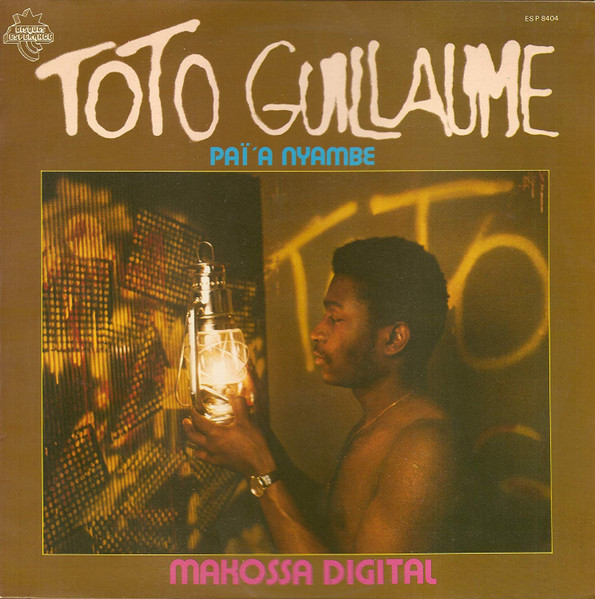 Toto Guillaume - Makossa Digital | Disques Espérance (ESP 8404)