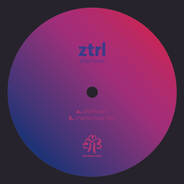 Ztrl - Afterhours EP | Baumbaum Label (BBG003) - 3