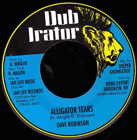 Dave Robinson - Alligator Tears | Dub Irator (JL-001)