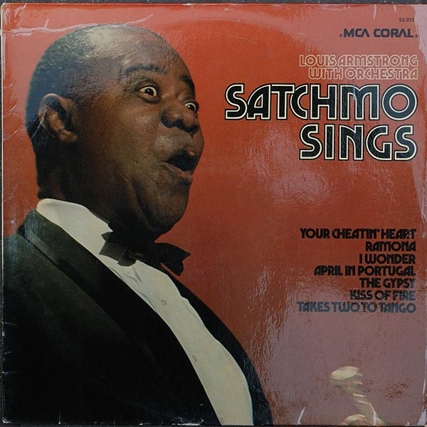Louis Armstrong And His Orchestra - Satchmo Sings | MCA Coral (52.013)