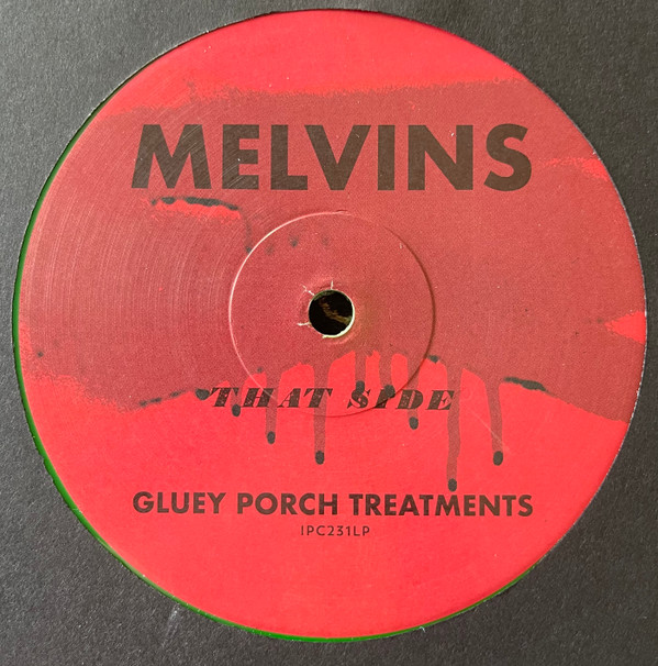 Melvins - Gluey Porch Treatments | Ipecac Recordings (IPC231LP) - 3