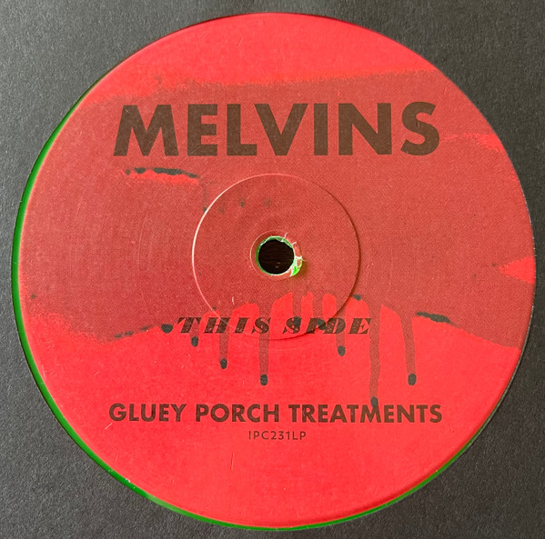 Melvins - Gluey Porch Treatments | Ipecac Recordings (IPC231LP) - 2