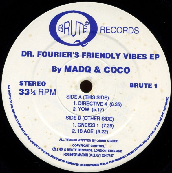 Mad Q & Coco Varma - Dr. Fourier's Friendly Vibes EP | Brute Records (BRUTE 1) - main