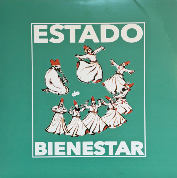 Estado De Bienestar - Capítulo III : La Anarquía Sónica | Oráculo Records (OR148)