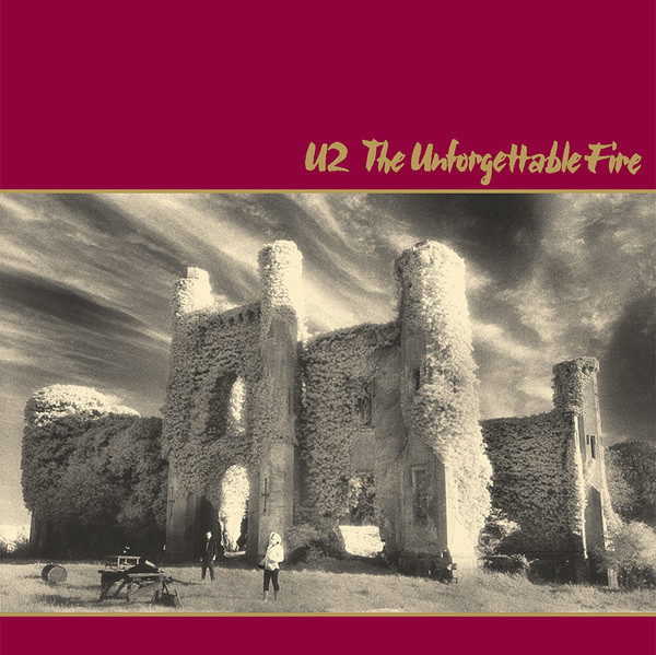 U2 - The Unforgettable Fire | Island Records (U25) U2 - The Unforgettable Fire | Island Records (U25)