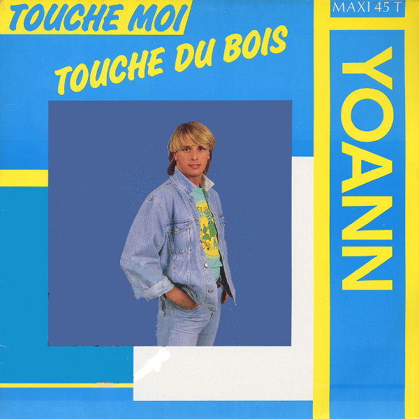Yoann - Touche Moi (Touche Du Bois) | RCA (PT 40762) Yoann - Touche Moi (Touche Du Bois) | RCA (PT 40762)