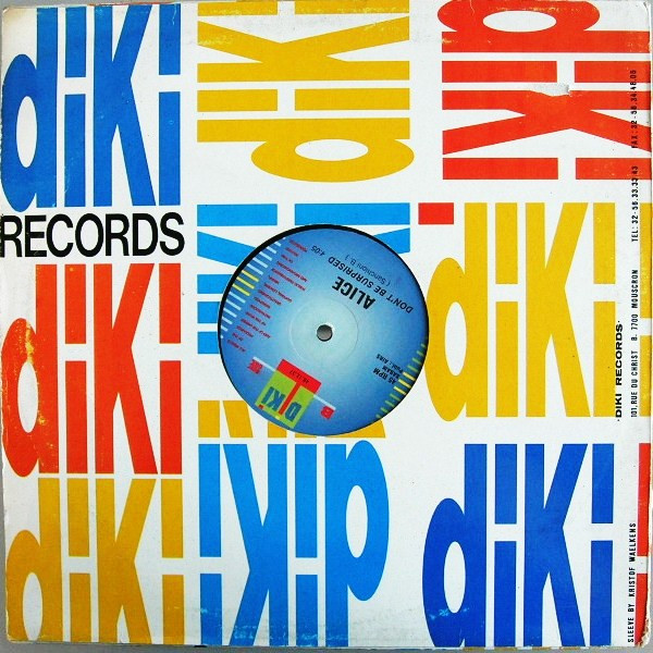 Alice - Don't Be Surprised | DiKi Records (DIKI 49.12.37) - 4 Alice - Don't Be Surprised | DiKi Records (DIKI 49.12.37) - 4