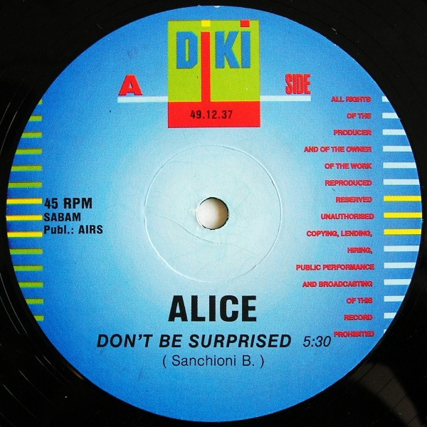Alice - Don't Be Surprised | DiKi Records (DIKI 49.12.37)