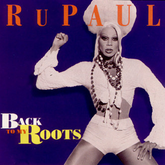 RuPaul - Back To My Roots | Tommy Boy (TBCD 565)