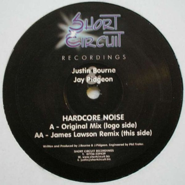 Justin Bourne , Jay Pidgeon - Hardcore Noise | Short Circuit Recordings (SC 01) - main