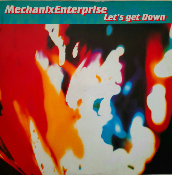 Mechanix Enterprise - Let's Get Down | City Beat (CBE 1262)