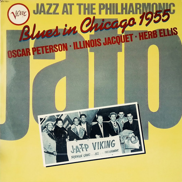 Oscar Peterson - Illinois Jacquet - Herb Ellis - Blues In Chicago 1955 | Verve Records (815 155 1)
