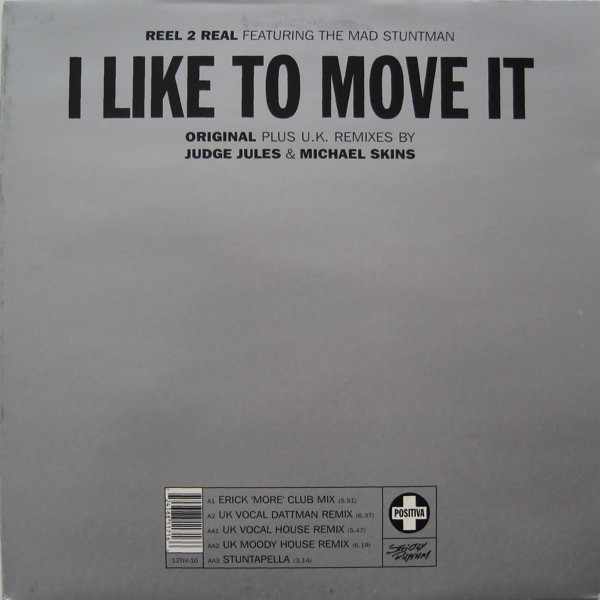 Reel 2 Real Featuring The Mad Stuntman - I Like To Move It | Positiva (12TIV-10) - main
