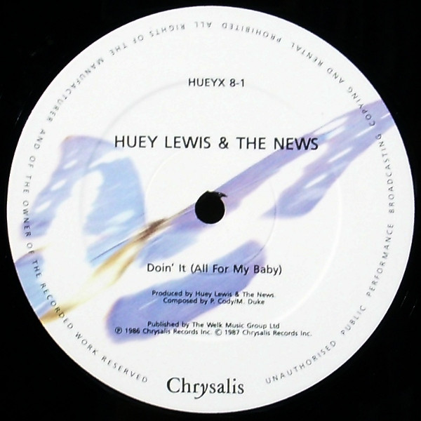 Huey Lewis & The News - Doing It All For My Baby | Chrysalis (HUEYX 8) - 2 Huey Lewis & The News - Doing It All For My Baby | Chrysalis (HUEYX 8) - 2