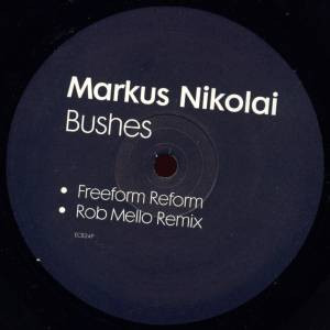 Markus Nikolai - Bushes | Southern Fried Records (ECB24P) - main Markus Nikolai - Bushes | Southern Fried Records (ECB24P) - main