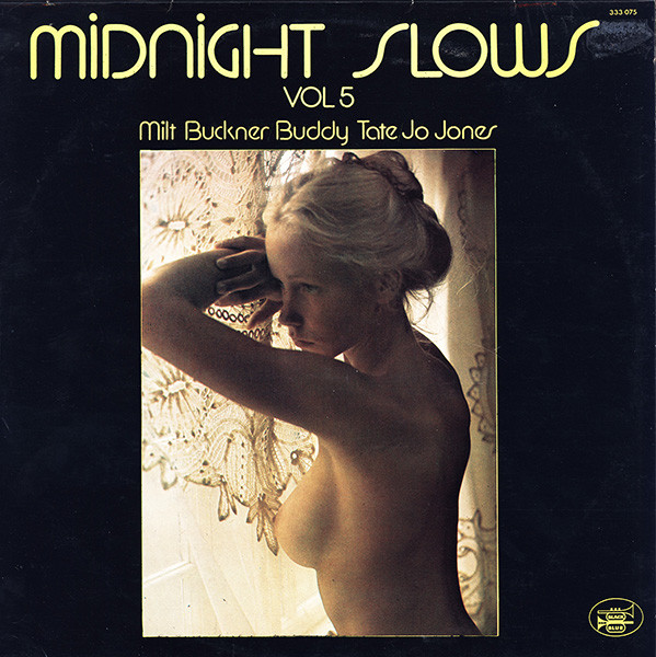 Milt Buckner , Buddy Tate , Jo Jones - Midnight Slows Vol 5 | Black And Blue (333 075)