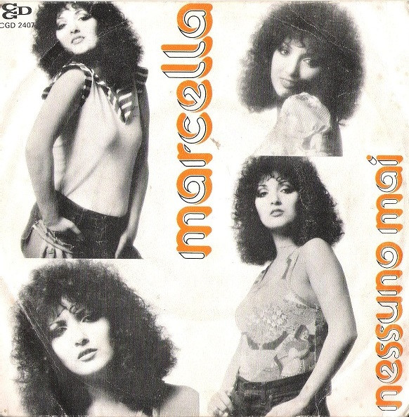 Marcella - Nessuno Mai | CGD (CGD 2407) Marcella - Nessuno Mai | CGD (CGD 2407)