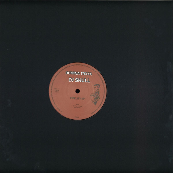 DJ Skull - Fidelity EP | Domina Trxxx (DMX 04) - main