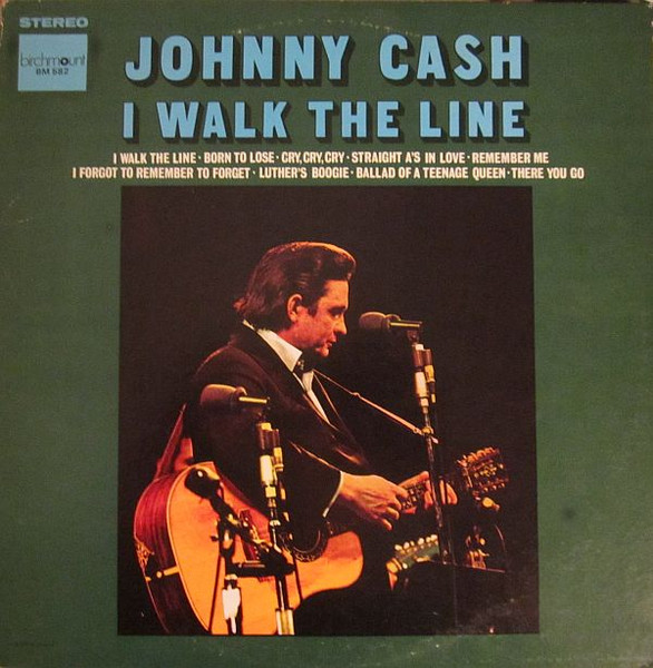 Johnny Cash - I Walk The Line | Birchmount (BM 582) - main Johnny Cash - I Walk The Line | Birchmount (BM 582) - main