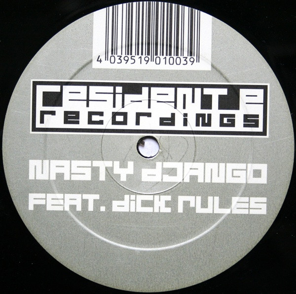 Nasty Django Feat. Dick Rules - Puzzy Pays My Bills | Resident E Recordings (RES-E-003/12) - 2