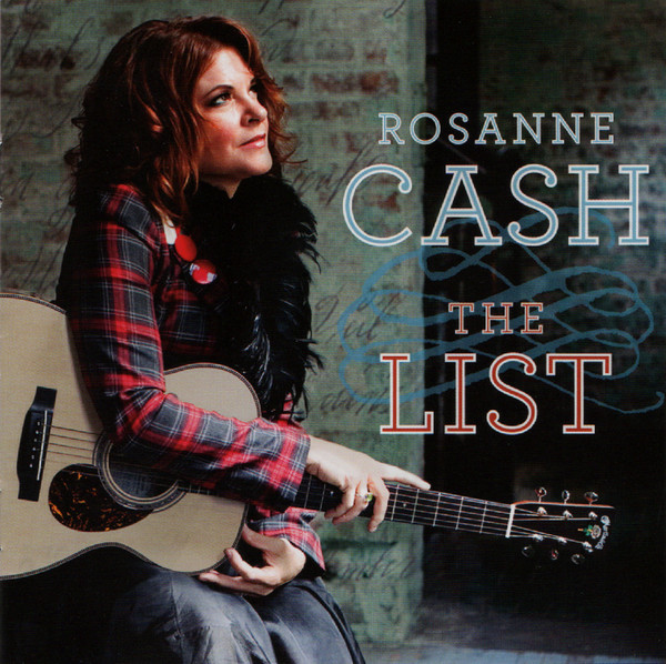 Rosanne Cash - The List | Manhattan Records (509996 96576 2 7)