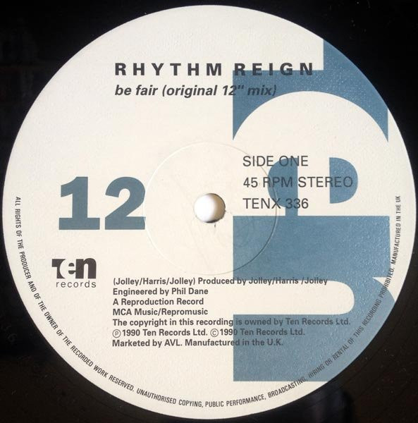 Rhythm Reign - Be Fair | 10 Records (TENX 336) - 3