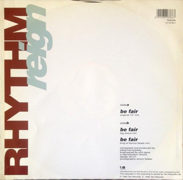 Rhythm Reign - Be Fair | 10 Records (TENX 336) - 2