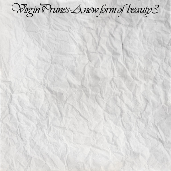 Virgin Prunes - A New Form Of Beauty 3. | Rough Trade (RTO-99)