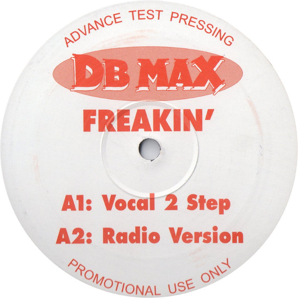 DB Max - Freakin' | Not On Label (DBM-3)