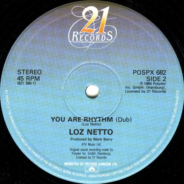Loz Netto - You Are Rhythm | 21 Records (POSPX 682) - 3
